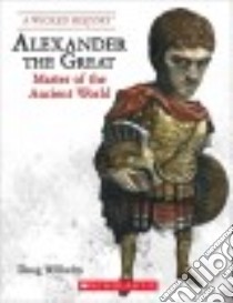 Alexander the Great libro in lingua di Wilhelm Doug