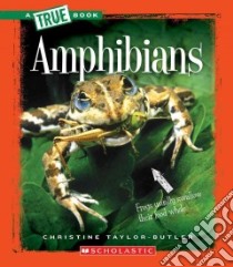 Amphibians libro in lingua di Taylor-Butler Christine