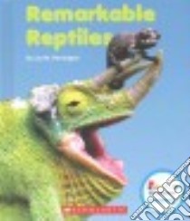 Remarkable Reptiles libro in lingua di Herrington Lisa M.