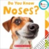 Do You Know Noses? libro in lingua di Shepherd Jodie