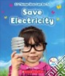 10 Things You Can Do to Save Electricity libro in lingua di Mason Jenny