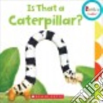 Is That a Caterpillar? libro in lingua di Children's Press (COR)