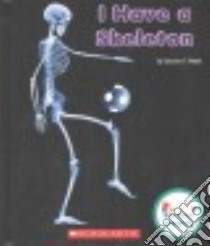 I Have a Skeleton libro in lingua di Ribke Simone T.