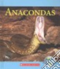 Anacondas libro in lingua di Gregory Josh