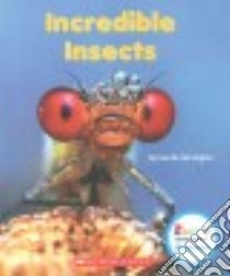 Incredible Insects libro in lingua di Herrington Lisa M.