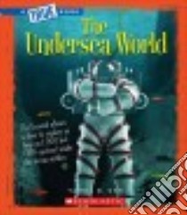 The Undersea World libro in lingua di Orr Tamra B.