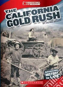 The California Gold Rush libro in lingua di Benoit Peter