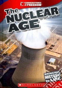 The Nuclear Age libro in lingua di Benoit Peter