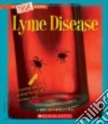 Lyme Disease libro in lingua di Squire Ann O.
