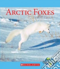Arctic Foxes libro in lingua di Franchino Vicky