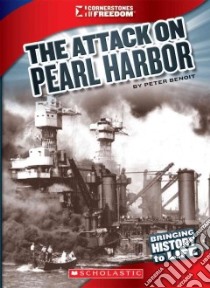 The Attack on Pearl Harbor libro in lingua di Benoit Peter