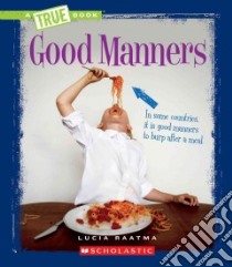 Good Manners libro in lingua di Raatma Lucia