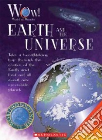 Earth and the Universe libro in lingua di Graham Ian