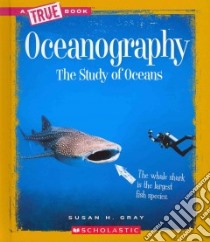 Oceanography libro in lingua di Gray Susan Heinrichs