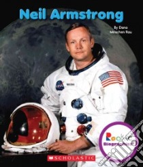 Neil Armstrong libro in lingua di Rau Dana Meachen