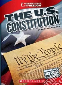 The U.S. Constitution libro in lingua di Burgan Michael