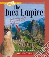 The Inca Empire libro in lingua di Newman Sandra