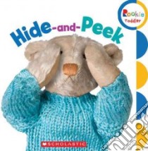 Hide-and-Peek libro in lingua di Scholastic Inc. (COR)