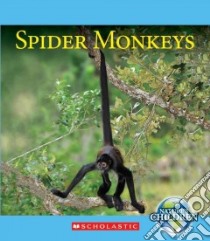 Spider Monkeys libro in lingua di Franchino Vicky