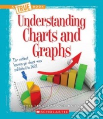 Understanding Charts and Graphs libro in lingua di Taylor-Butler Christine