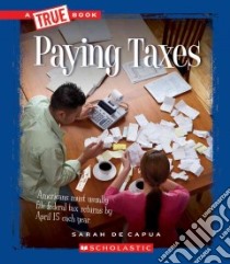 Paying Taxes libro in lingua di De Capua Sarah