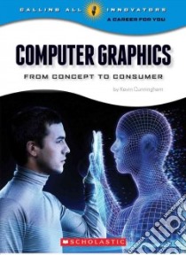 Computer Graphics libro in lingua di Cunningham Kevin