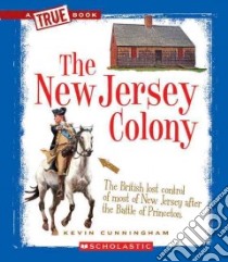 The New Jersey Colony libro in lingua di Cunningham Kevin