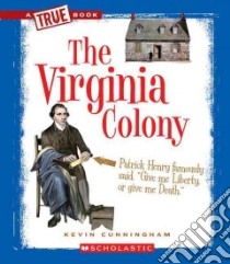 The Virginia Colony libro in lingua di Cunningham Kevin