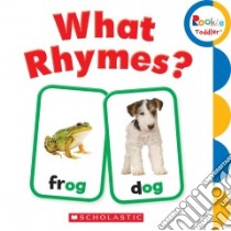 What Rhymes? libro in lingua di Scholastic Inc. (COR)