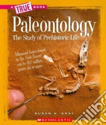 Paleontology libro in lingua di Gray Susan Heinrichs