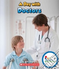 A Day With Doctors libro in lingua di Shepherd Jodie