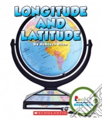 Longitude and Latitude libro in lingua di Olien Rebecca