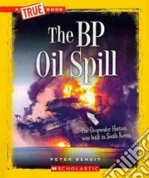 The Bp Oil Spill libro in lingua di Benoit Peter