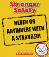 Stranger Safety libro in lingua di Herrington Lisa M.