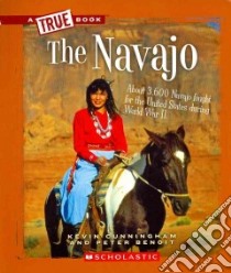 The Navajo libro in lingua di Cunningham Kevin, Benoit Peter