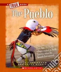 The Pueblo libro in lingua di Cunningham Kevin, Benoit Peter
