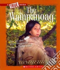 The Wampanoag libro in lingua di Cunningham Kevin, Benoit Peter