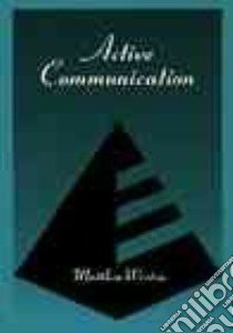 Active Communication libro in lingua di Westra Matthew