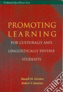 Promoting Learning for Culturally and Linguistically Diverse Students libro in lingua di Gersten Russell, Jimenez Robert T.