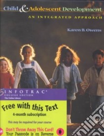 Child & Adolescent Development With Infotrac libro in lingua di Owens Karen B.