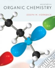 Organic Chemistry libro in lingua di Hornback Joseph M.