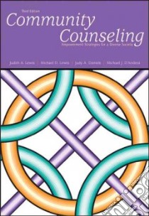 Community Counseling libro in lingua di Lewis Judith A. (EDT), Lewis Michael D., Daniels Judy A., D'Andrea Michael J., Lewis Judith A.