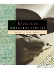 Religious Autobiographies libro in lingua di Comstock Gary L., Comstock Gary L. (EDT), Mayhall C. Wayne (EDT)