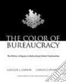 The Color of Bureaucracy libro in lingua di Larson Colleen L., Ovando Carlos J.