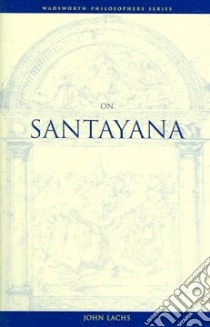 On Santayana libro in lingua di Lachs John