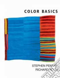 Color Basics libro in lingua di Pentak Stephen, Roth Richard