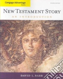 New Testament Story libro in lingua di Barr David L.