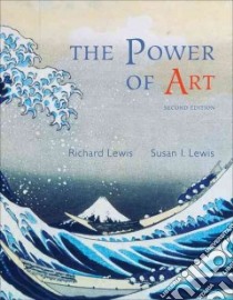The Power of Art libro in lingua di Lewis Richard, Lewis Susan I.