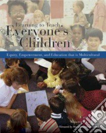 Learning To Teach Everyone's Children libro in lingua di Grant Carl A., Gillette Maureen