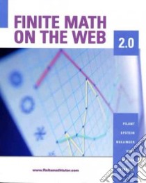 Finite Math on the Web 2.0 libro in lingua di Pilant Michael S. (EDT), Texas A & M University